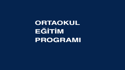 Orta Okul Eğitim Programı